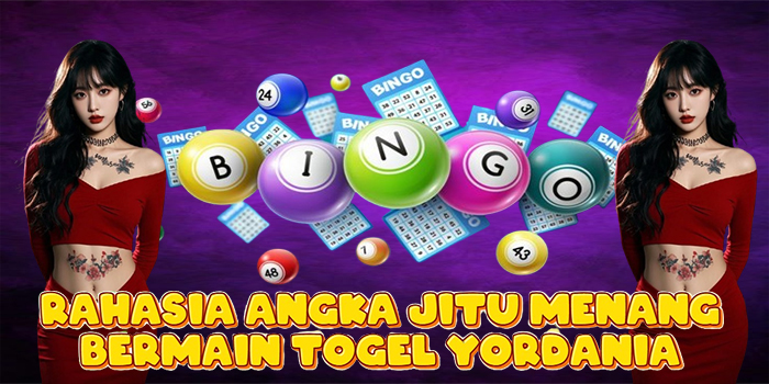 Rahasia Angka Jitu Menang Bermain Togel Yordania